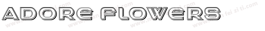 Adore Flowers字体转换